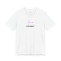 I'm a delight tee