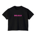 DELULU Women's Boxy Tee