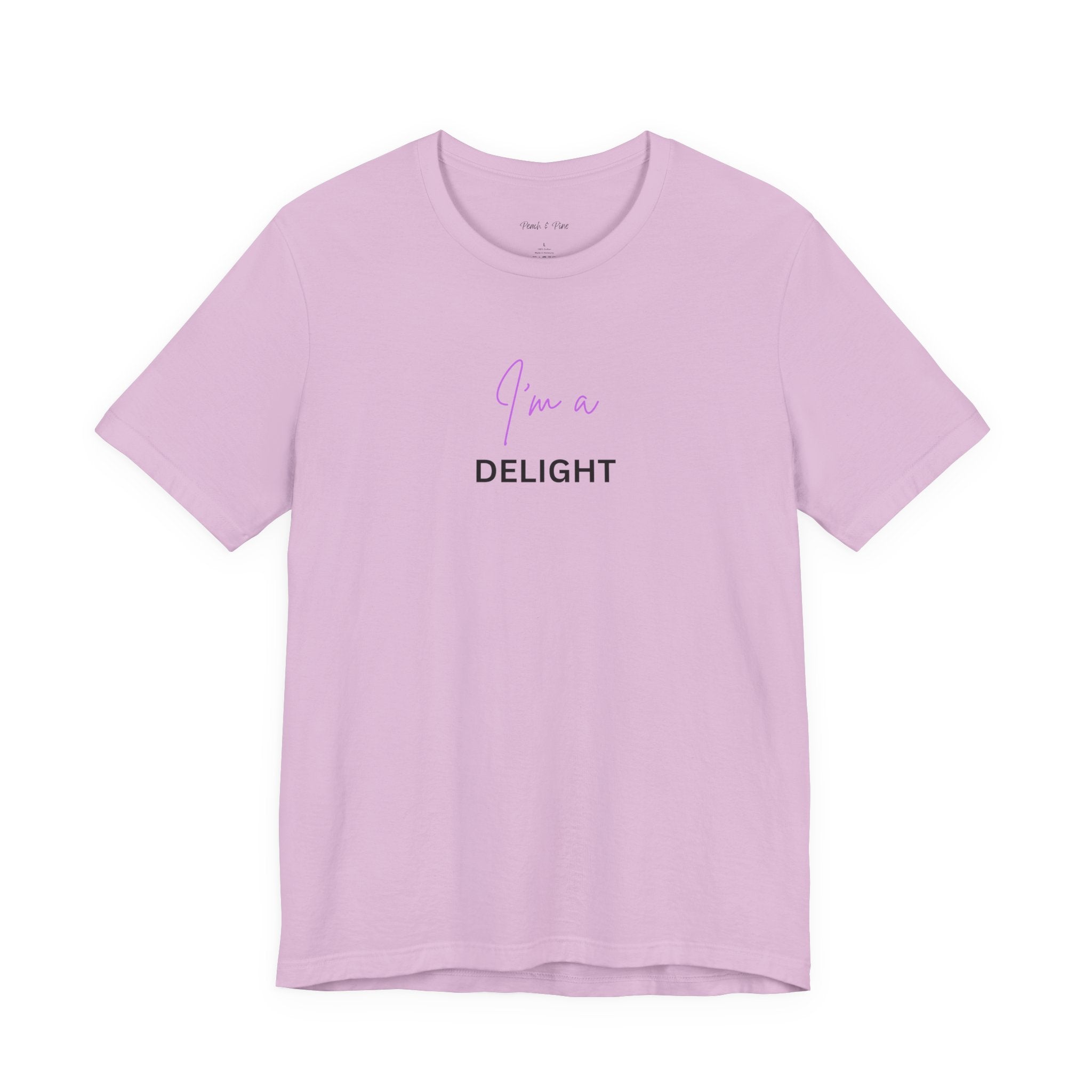 I'm a delight tee
